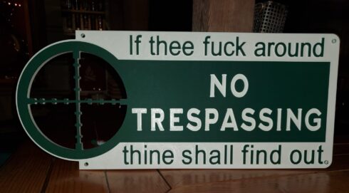 FAFO No Trespassing Sign -visual description