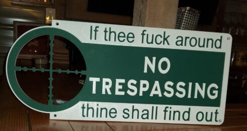 FAFO No Trespassing Sign -visual description