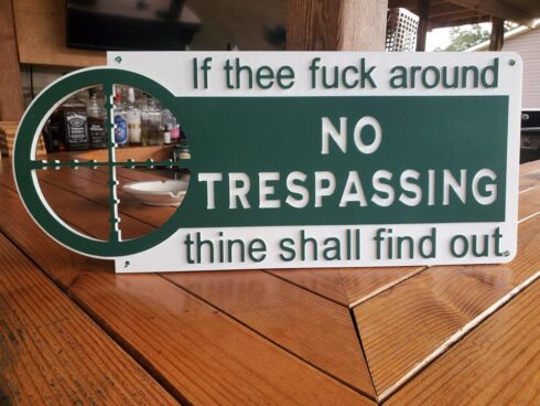 FAFO No Trespassing Sign -visual description