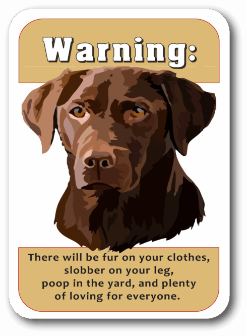 Puppy Slobber and poop warning sign -visual description