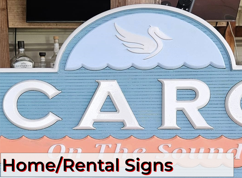 Home and/or Rental Signs by DWC -visual description