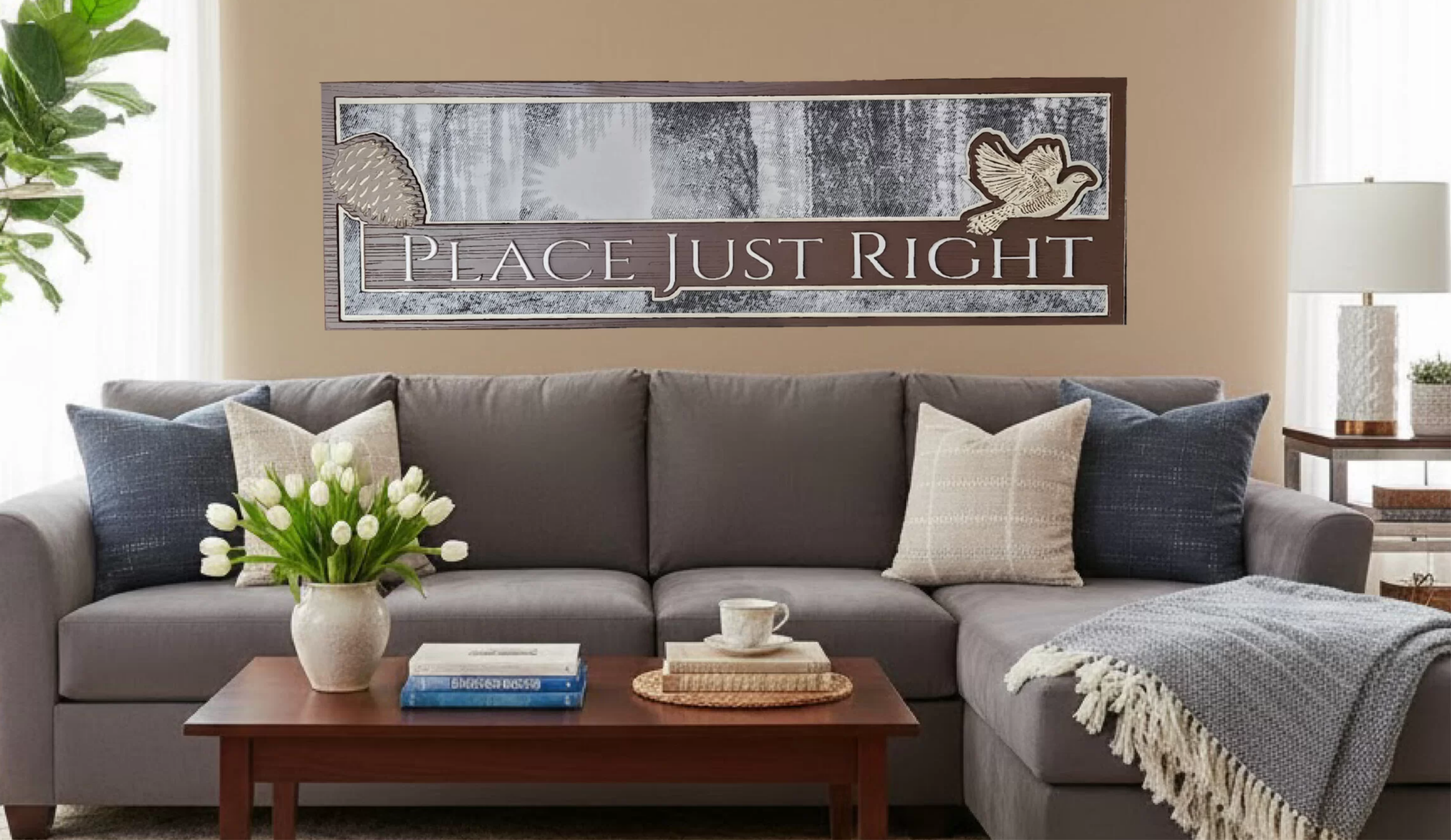 Place Just Right - Interior or Exterior Sign as wall decor -visual description